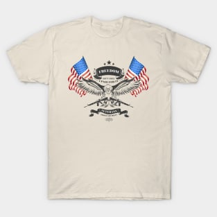 Veteran - Freedom is Never Free T-Shirt